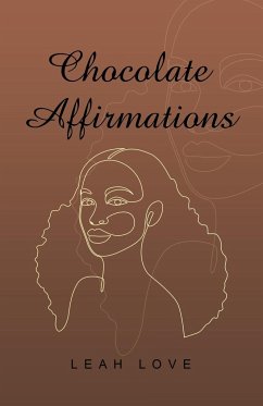 Chocolate Affirmations - Love, Leah