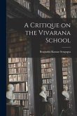A Critique on the Vivarana School