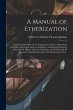 A Manual of Etherization: Containing... - Bild 1