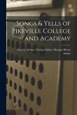 Songs & Yells of Pikeville College and Academy