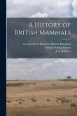 A History of British Mammals