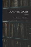 Landrus Story; Volume 1