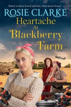 Heartache at Blackberry Farm - Clarke, Rosie