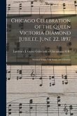 Chicago Celebration of the Queen Victoria Diamond Jubilee, June 22, 1897: National Songs, Folk Songs, and Choruses