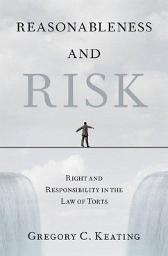 Reasonableness and Risk - Keating, Gregory C. (William T. Dalessi Professor of Law and Philoso