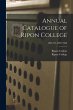 Annual Catalogue of Ripon College;... - Bild 1