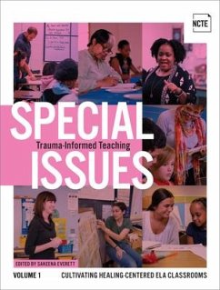 Special Issues, Volume 1: Trauma-Informed Teaching