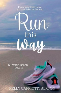 Run This Way - Capriotti Burton, Kelly