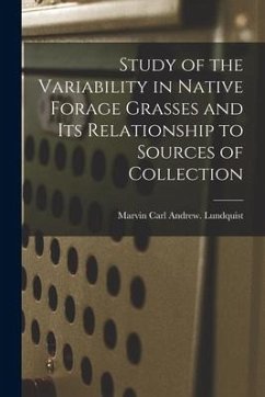 Study of the Variability in Native Forage Grasses and Its Relationship to Sources of Collection