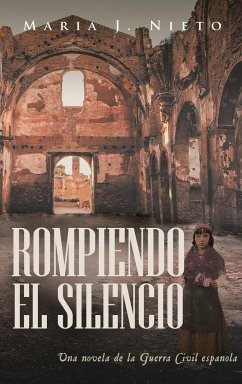 Rompiendo el Silencio - Nieto, Maria J.