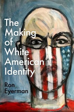 The Making of White American Identity - Eyerman, Ron