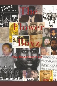 The Flower Boyz: The Blood Don't Lie Volume 1 - Flowers, Damone