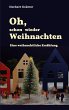 Oh, schon wieder Weihnachten - Bild 1