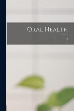 Oral Health; 13 - Anonymous