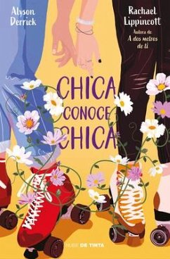 Chica Conoce Chica / She Gets the Girl - Lippincott, Rachael; Derrick, Alyson