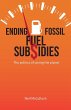 Ending Fossil Fuel Subsidies - Bild 1