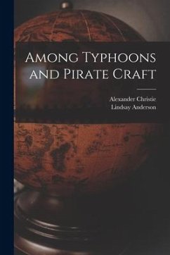 Among Typhoons and Pirate Craft - Anderson, Lindsay