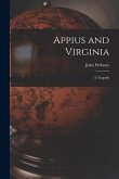 Appius and Virginia: a Tragedy