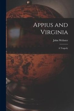 Appius and Virginia: a Tragedy