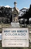 What Lies Beneath Colorado What Lies Beneath Colorado