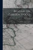 Beggars on Golden Stools; Report on Latin America