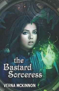The Bastard Sorceress - McKinnon, Verna