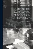 Current Job Evaluation Practices in Hospitals: An Appraisal