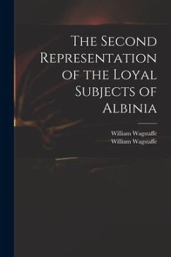 The Second Representation of the Loyal Subjects of Albinia - Wagstaffe, William