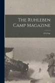 The Ruhleben Camp Magazine; 1916: Aug.