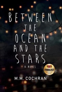 Between the Ocean and the Stars - Cochran, M. M.