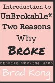 Introduction to UnBrokable*: Two out of 80 Reasons Why Being Broke Despite Working Hard
