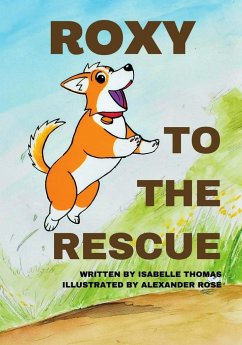 Roxy to the Rescue - Thomas, Isabelle