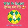 Wild Bo Rabbit Takes the Pie - Bild 1