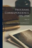 Programs, Correspondence, 1951-1954