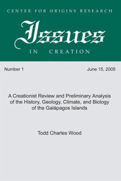A Creationist Review and Preliminary Analysis of the History, Geology, Climate, and Biology of the Galapagos Islands - Wood, Todd Charles