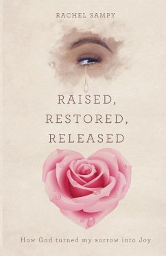 Raised, Restored, Released - Sampy, Rachel