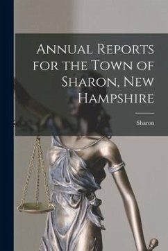 Annual Reports for the Town of Sharon, New Hampshire