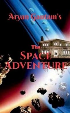 The Space Adventure - Gautam, Aryan