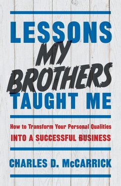 Lessons My Brothers Taught Me - McCarrick, Charles D.