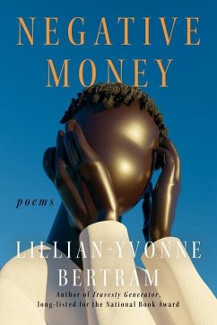 Negative Money - Bertram, Lillian-Yvonne