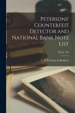 Petersons' Counterfeit Detector and National Bank Note List; XI No. 256