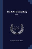 The Battle of Gettysburg; Volume 2