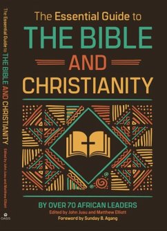 The Essential Guide to the Bible and Christianity - Jusu, John; Elliott, Matthew