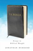 Ta Biblia: Essays in Biblical Thought