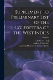 Supplement to Preliminary List of the Coleoptera of the West Indies