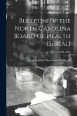 Bulletin of the North Carolina Board of Health [serial]; v.13: no.1-12(1898-1899)