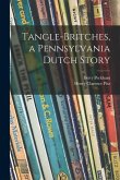 Tangle-britches, a Pennsylvania Dutch Story