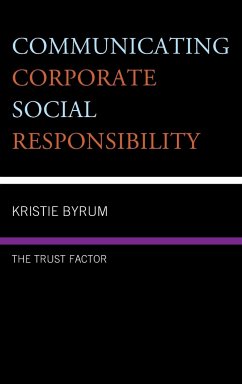 Communicating Corporate Social Responsibility - Byrum, Kristie