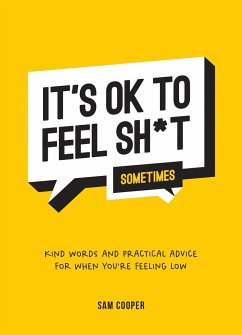 It's Ok to Feel Shit (Sometimes) - Cooper, Sam