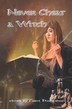 Never Cheat a Witch - Authors, Various